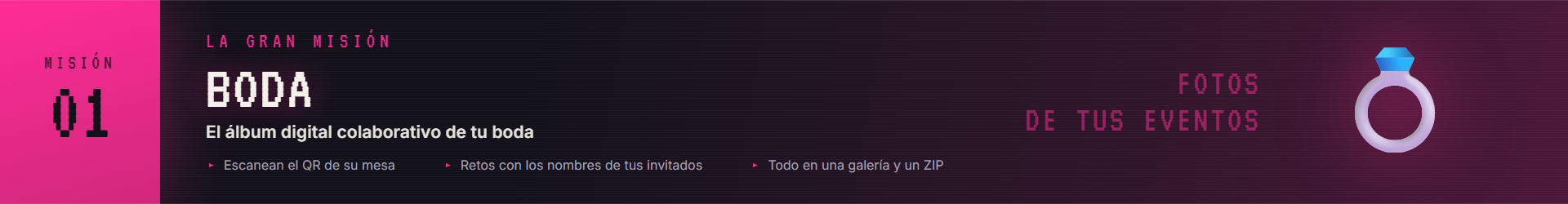 La Gran Mision, Mision 01 Boda: el album digital colaborativo de tu boda. Tus invitados escanean el QR de su mesa y hacen las fotos. Desde 39 euros, pago unico.
